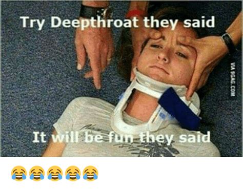 deep throat memes|DEEP THROAT! DEEP THROAT! DEEP THROAT! : .